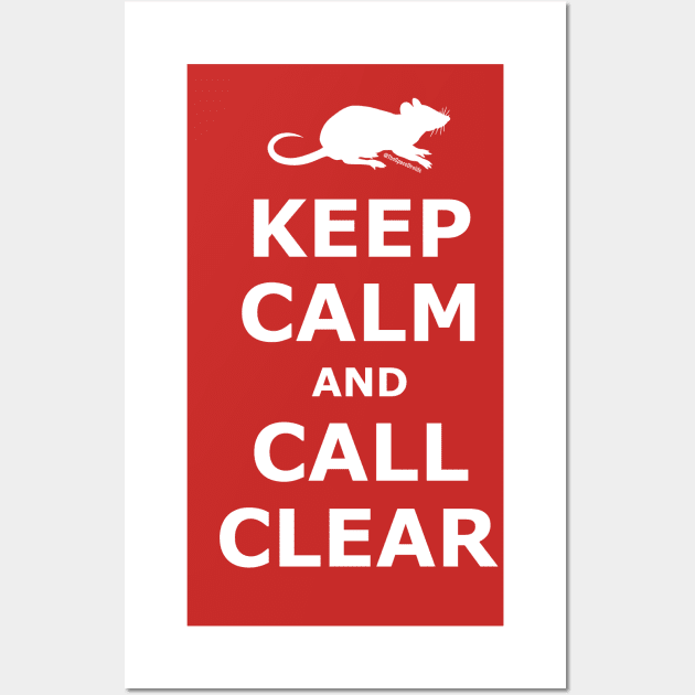 Keep Calm and Call Clear Wall Art by SpaceDroids